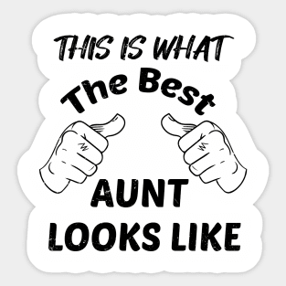 The Best Aunt - Fun-aunt Cool aunt,Aunt gift ideas Sticker